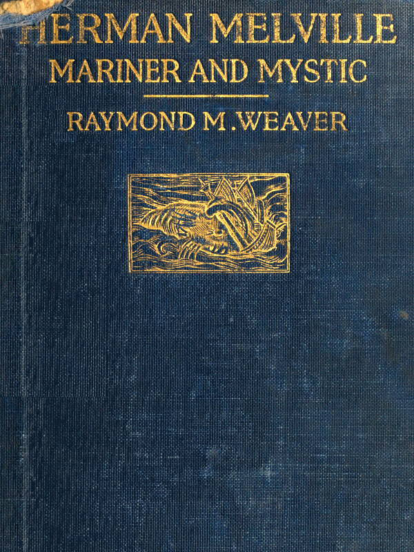 جلد کتاب Herman Melville, Mariner and Mystic