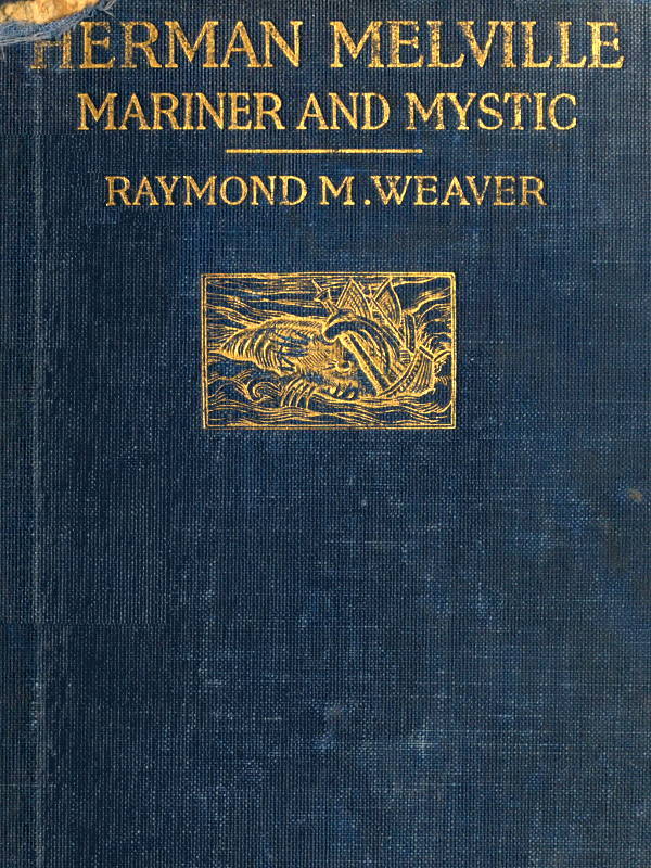 جلد کتاب Herman Melville, Mariner and Mystic