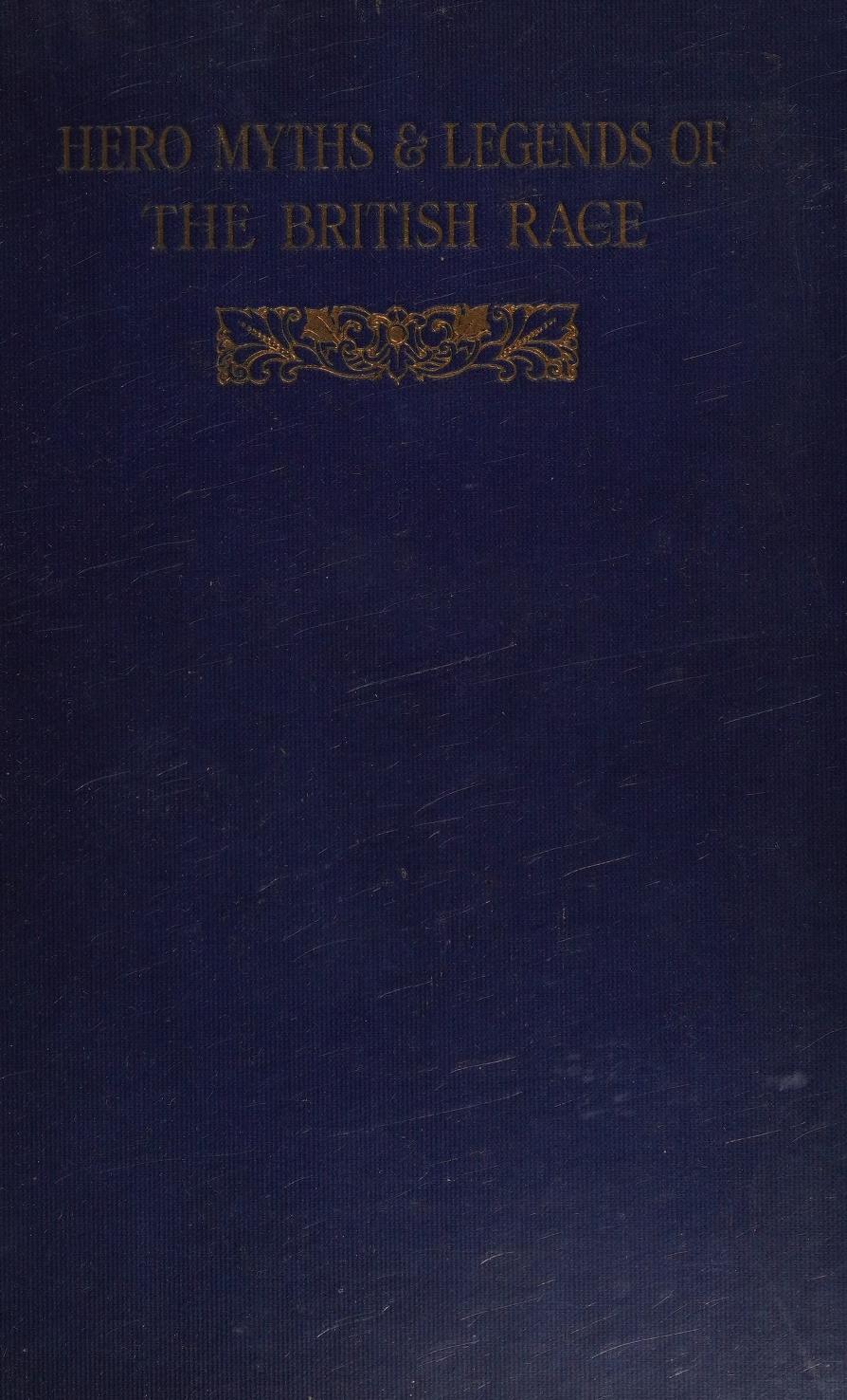 جلد کتاب Hero-Myths & Legends of the British Race