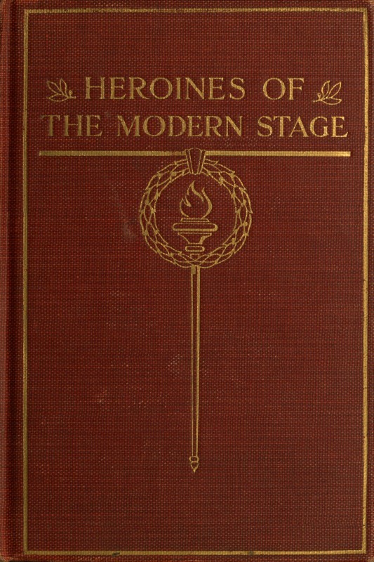 جلد کتاب Heroines of the Modern Stage