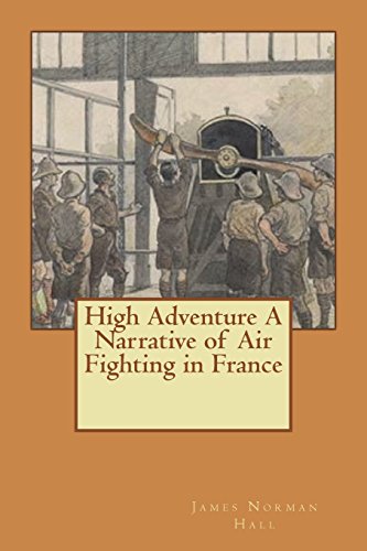 جلد کتاب High Adventure: A Narrative of Air Fighting in France