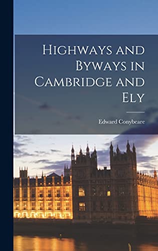 جلد کتاب Highways and Byways in Cambridge and Ely