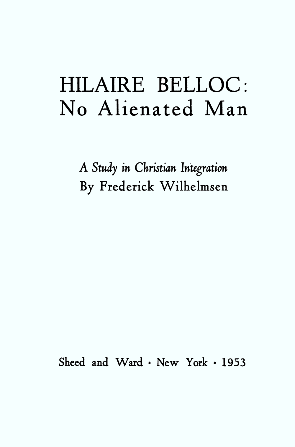 جلد کتاب Hilaire Belloc: No Alienated Man