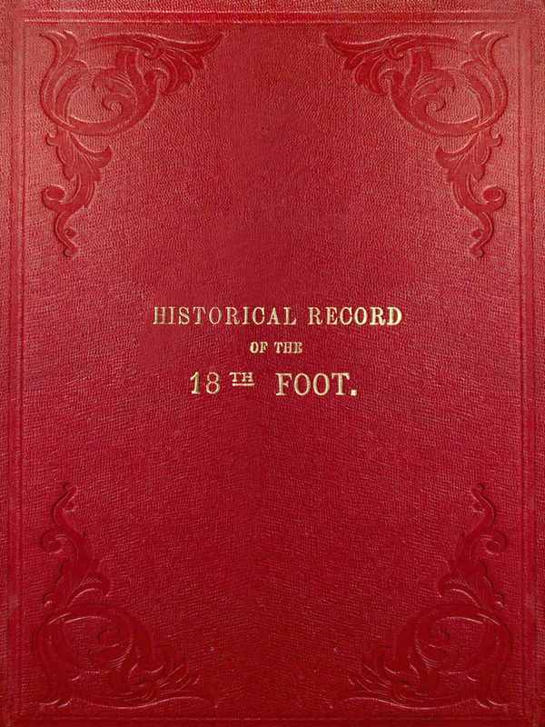 جلد کتاب Historical Record of the Eighteenth, or the Royal Irish Regiment of Foot