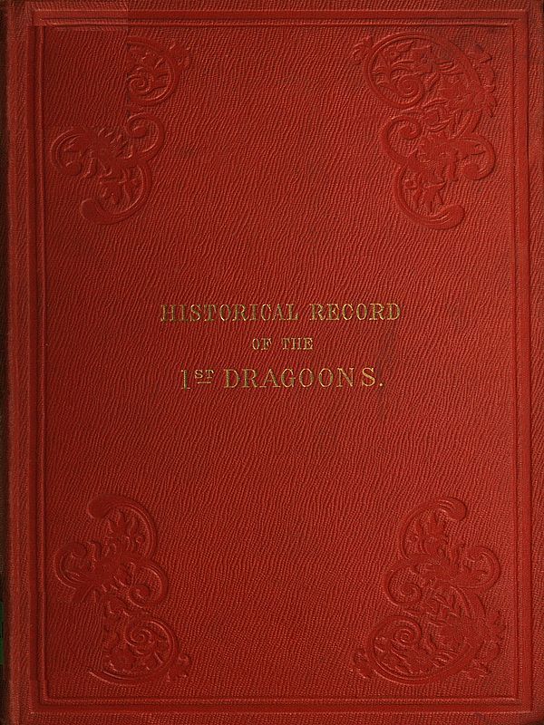 جلد کتاب Historical Record of the First, or the Royal Regiment of Dragoons