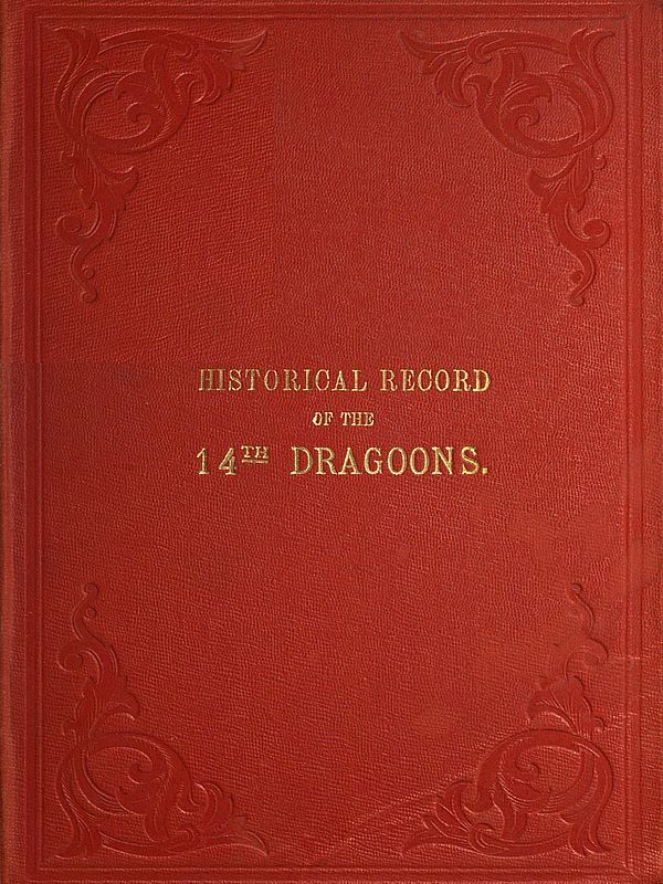 جلد کتاب Historical Record of the Fourteenth, or the King's, Regiment of Light Dragoons