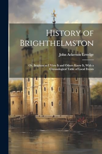 جلد کتاب History of Brighthelmston; or, Brighton as I View It