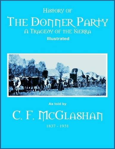 جلد کتاب History of the Donner Party: A Tragedy of the Sierra