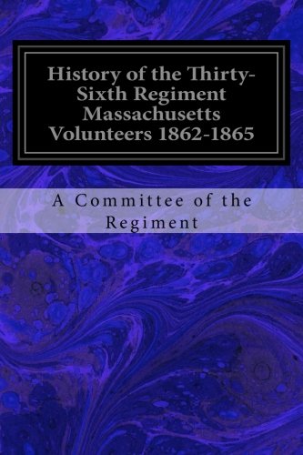 جلد کتاب History of the Thirty-sixth Regiment Massachusetts Volunteers. 1862-1865