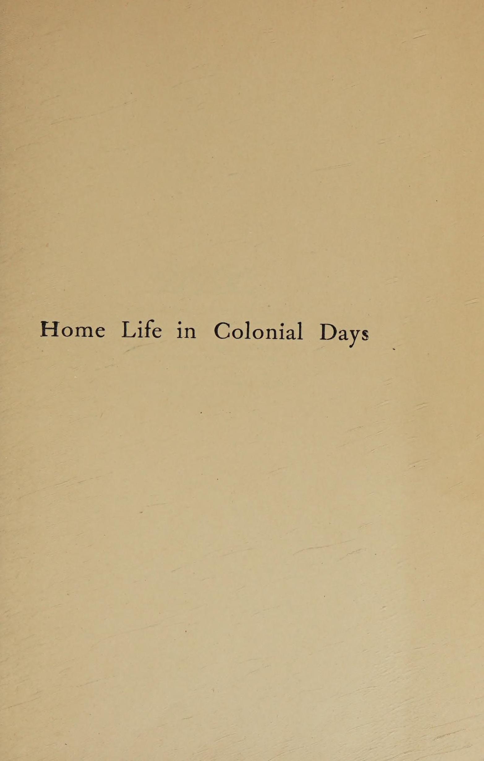 جلد کتاب Home Life in Colonial Days