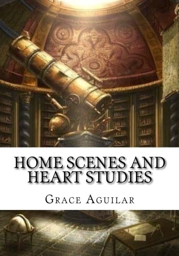 جلد کتاب Home Scenes and Heart Studies