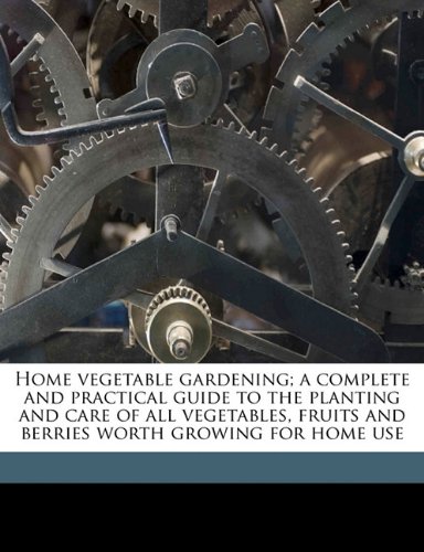 جلد کتاب Home Vegetable Gardening