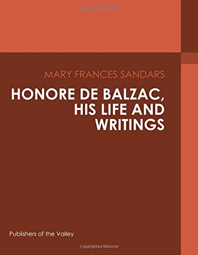 جلد کتاب Honore de Balzac, His Life and Writings