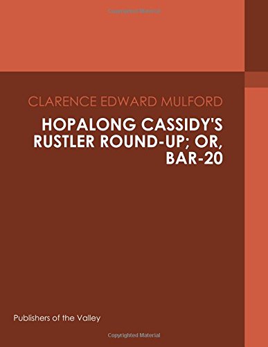 جلد کتاب Hopalong Cassidy's Rustler Round-Up; Or, Bar-20