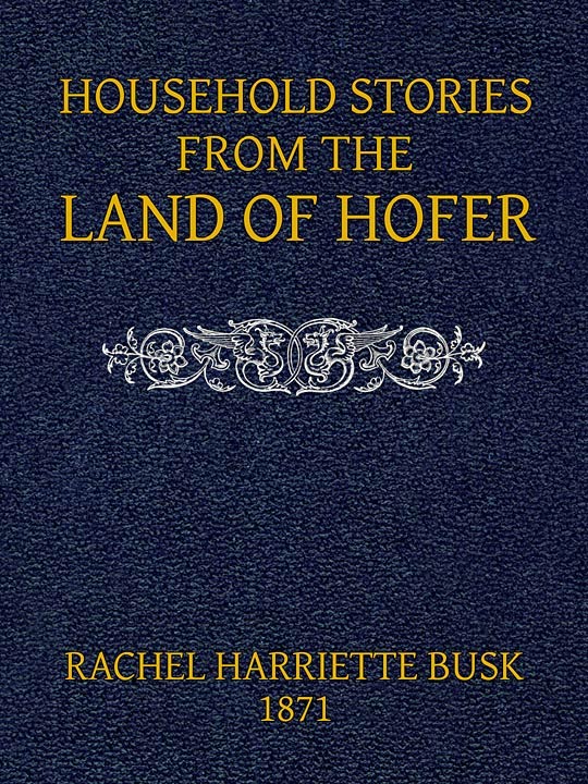 جلد کتاب Household stories from the Land of Hofer