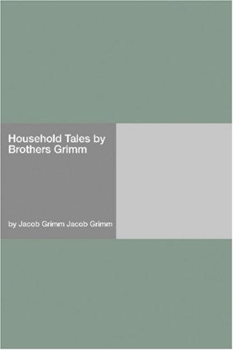 جلد کتاب Household Tales by Brothers Grimm
