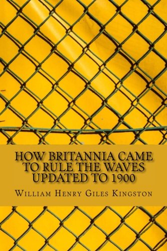 جلد کتاب How Britannia Came to Rule the Waves