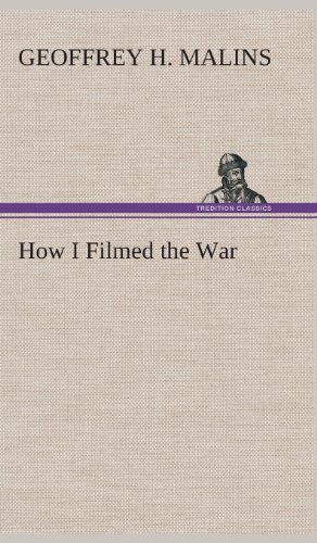 جلد کتاب How I Filmed the War