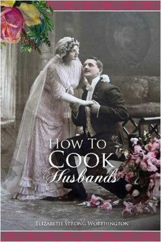 جلد کتاب How to Cook Husbands