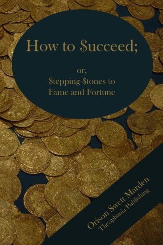 جلد کتاب How to Succeed; Or, Stepping-Stones to Fame and Fortune