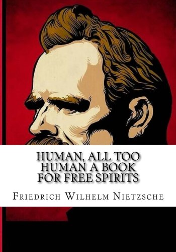 جلد کتاب Human, All Too Human: A Book for Free Spirits