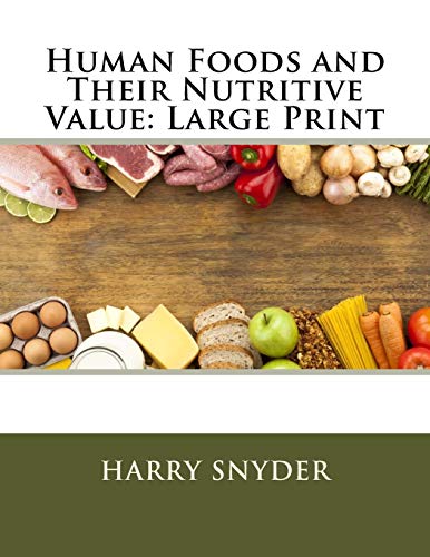 جلد کتاب Human Foods and Their Nutritive Value