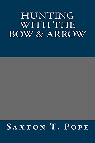 جلد کتاب Hunting with the Bow & Arrow