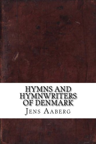 جلد کتاب Hymns and Hymnwriters of Denmark