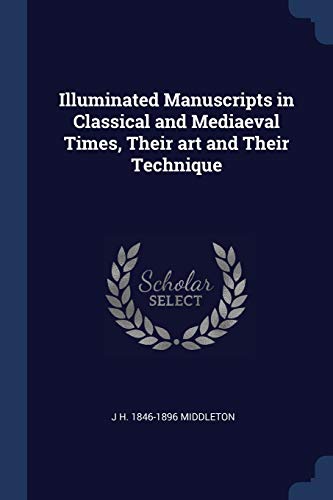 جلد کتاب Illuminated Manuscripts in Classical and Mediaeval Times