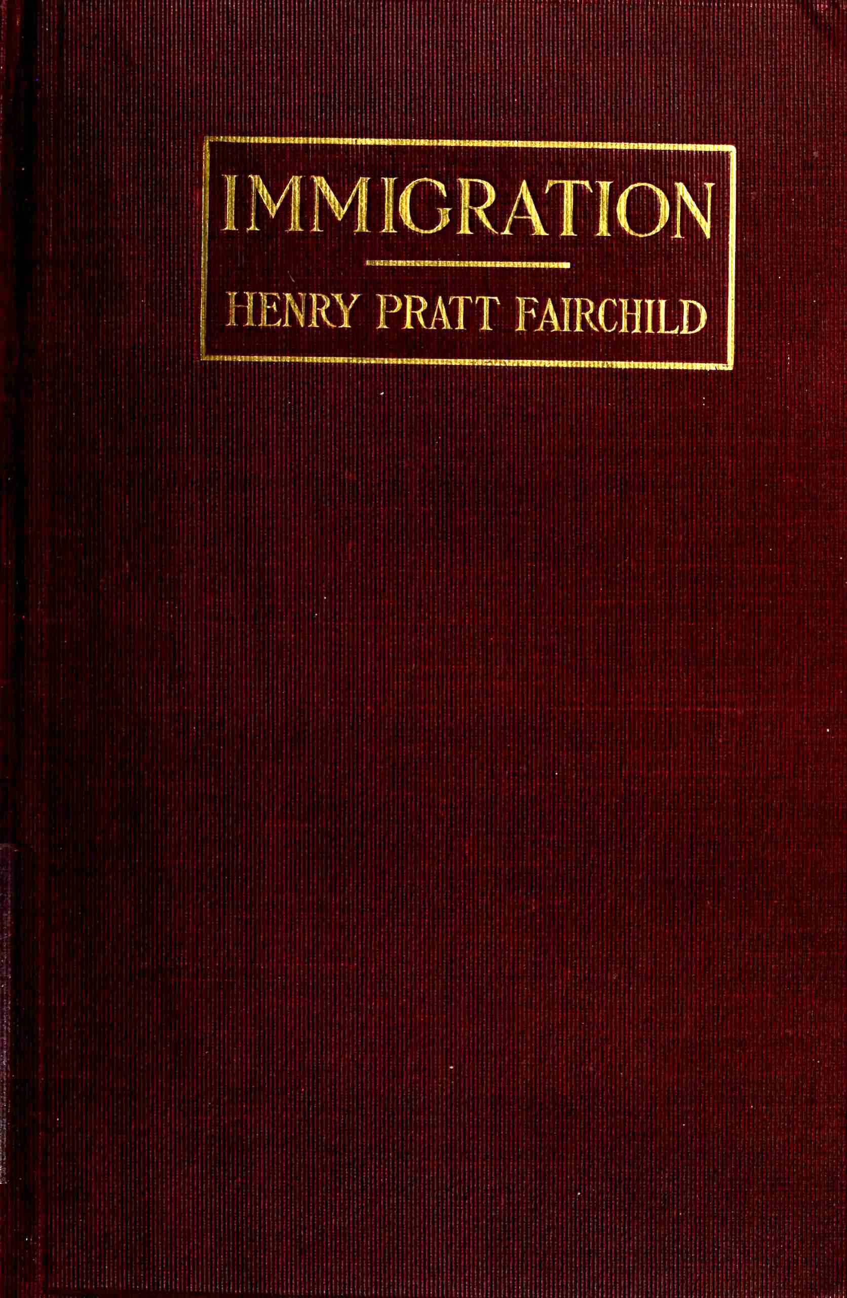 جلد کتاب Immigration: A World Movement and Its American Significance