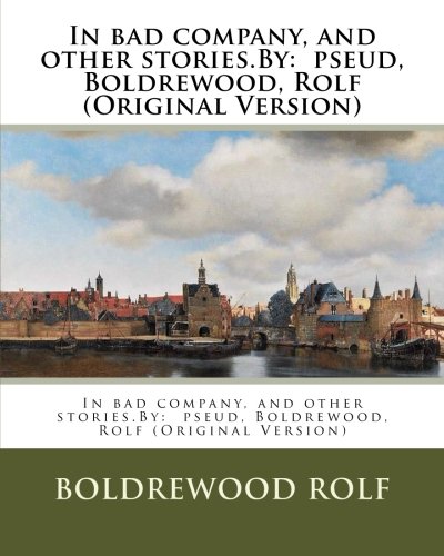 جلد کتاب In Bad Company, and Other Stories