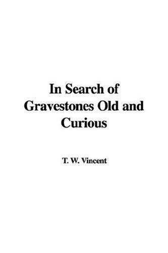 جلد کتاب In Search of Gravestones Old and Curious