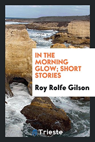 جلد کتاب In the Morning Glow: Short Stories