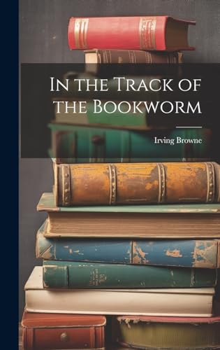 جلد کتاب In the Track of the Bookworm