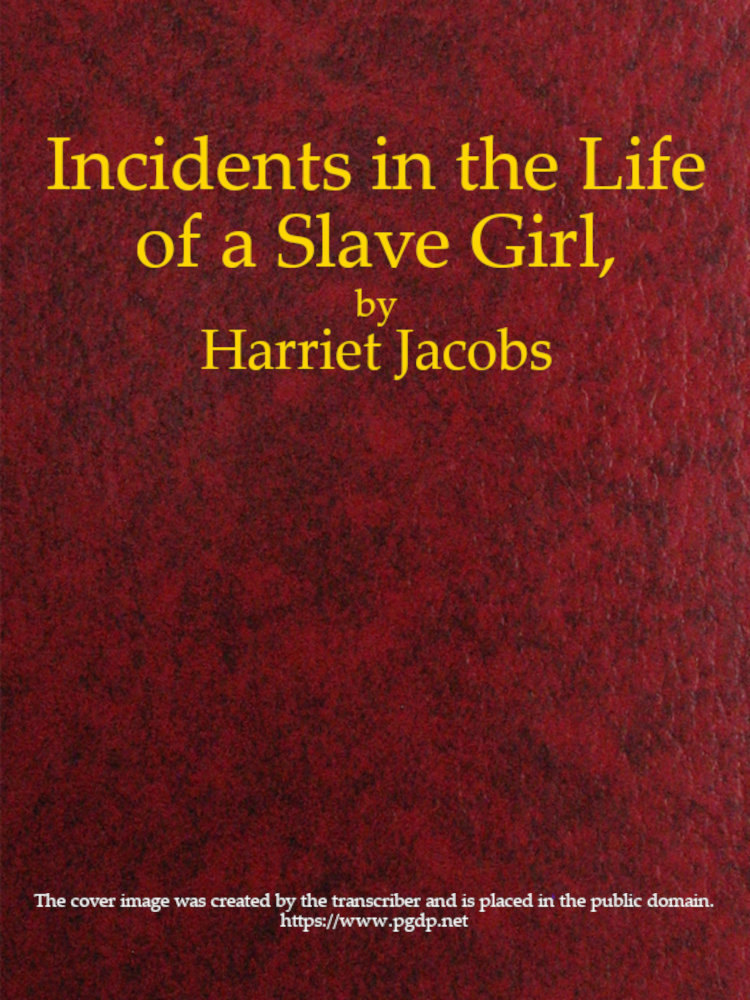 جلد کتاب Incidents in the Life of a Slave Girl