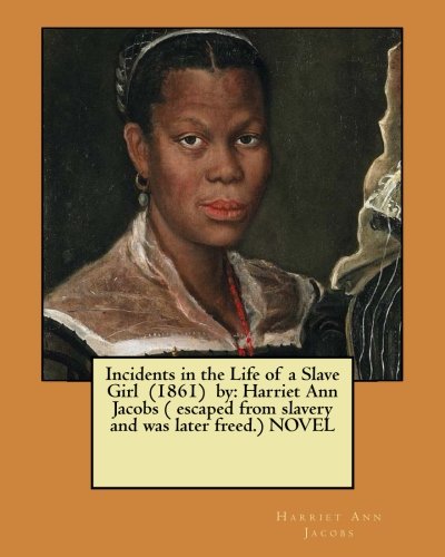 جلد کتاب Incidents in the Life of a Slave Girl