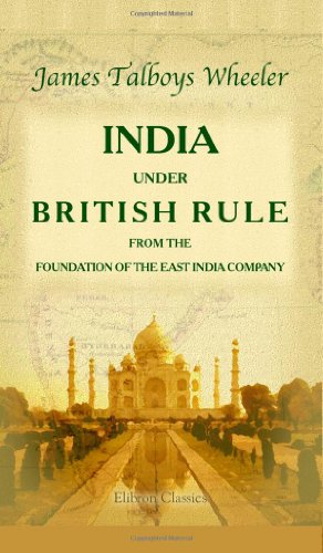 جلد کتاب India Under British Rule from the Foundation of the East India Company