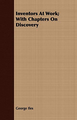جلد کتاب Inventors at Work, with Chapters on Discovery