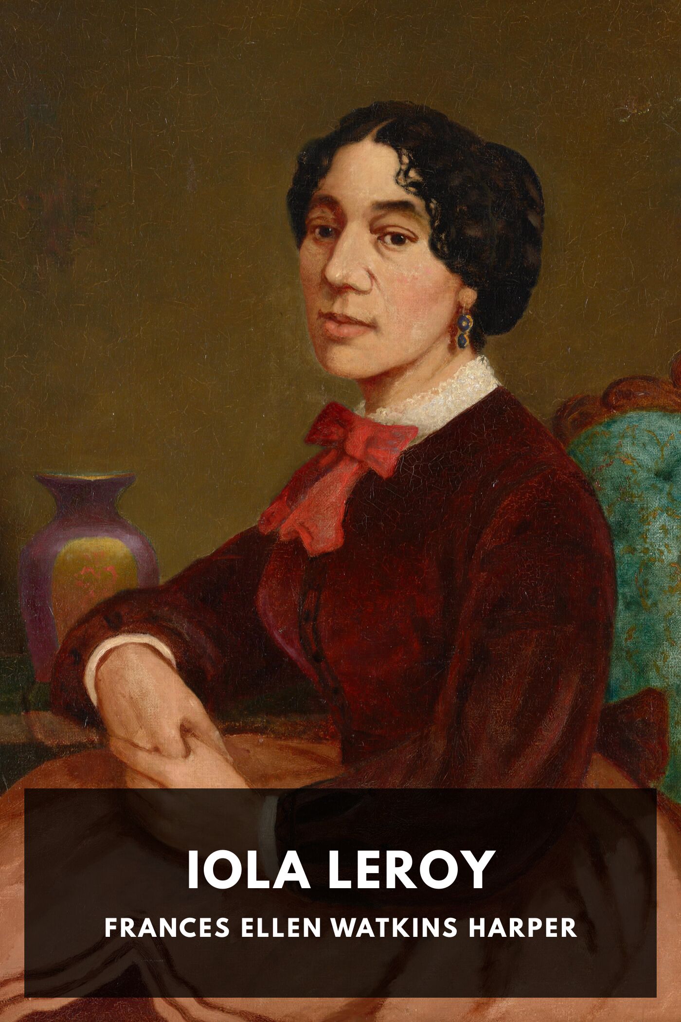 جلد کتاب Iola Leroy; Or, Shadows Uplifted