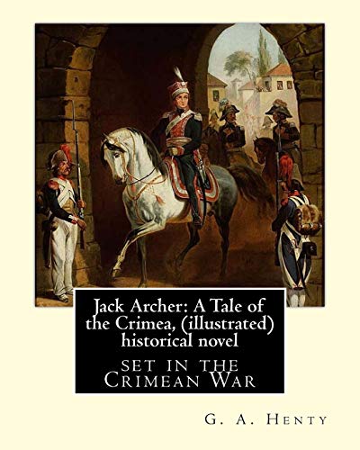 جلد کتاب Jack Archer: A Tale of the Crimea
