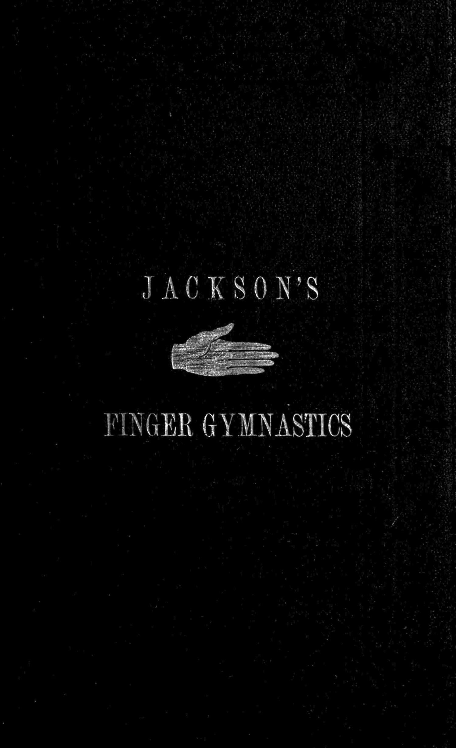 جلد کتاب Jackson's Gymnastics for the Fingers and Wrist