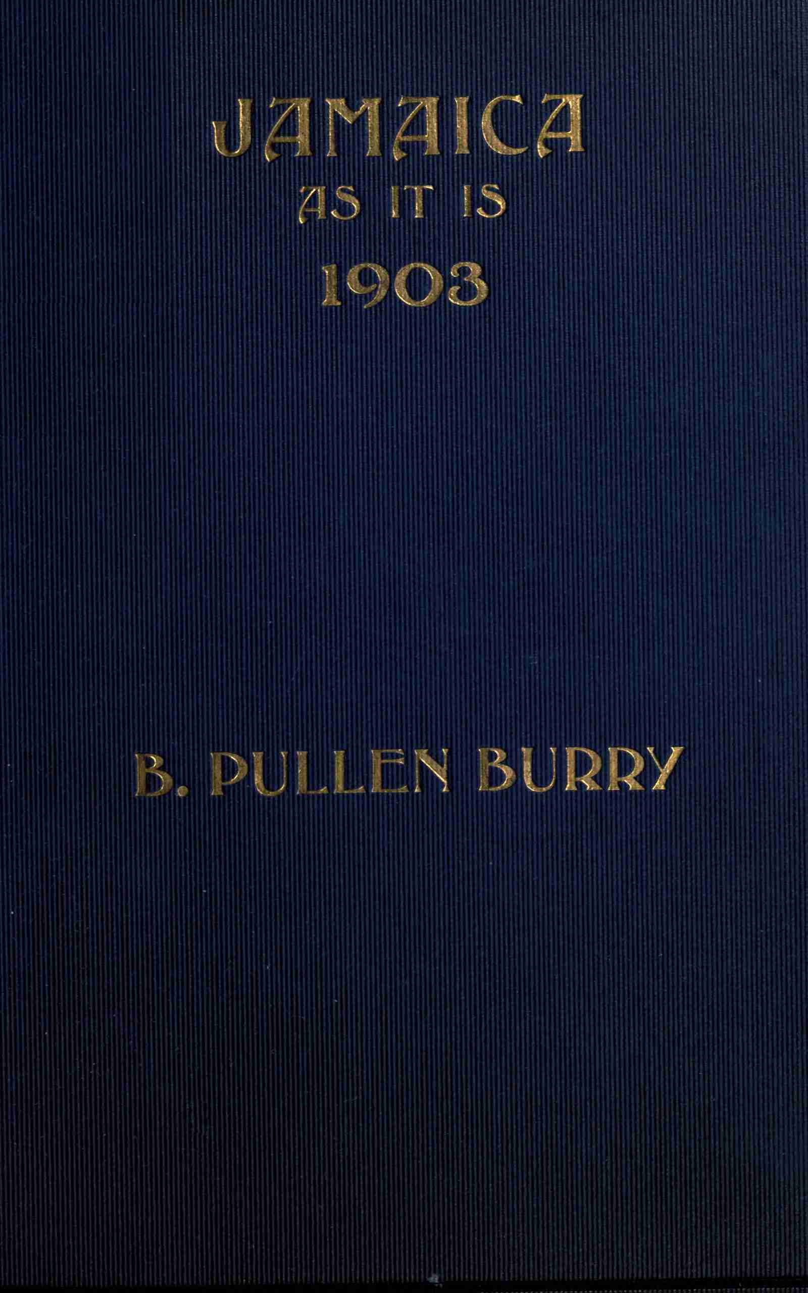 جلد کتاب Jamaica as it is, 1903