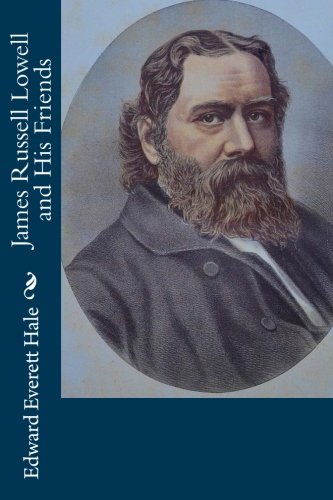 جلد کتاب James Russell Lowell and His Friends