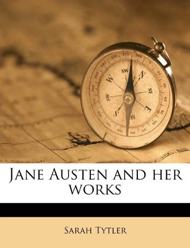 جلد کتاب Jane Austen and Her Works