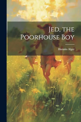 جلد کتاب Jed, the Poorhouse Boy