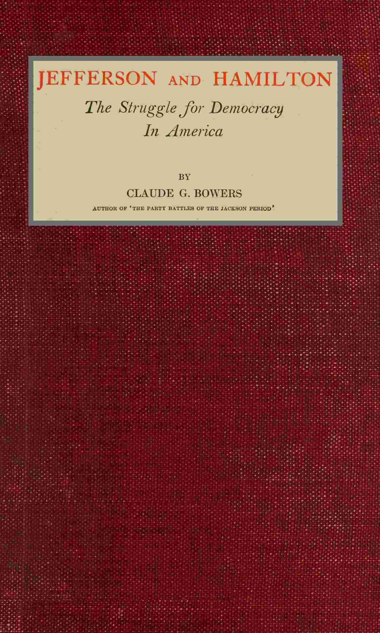 جلد کتاب Jefferson and Hamilton: The Struggle for Democracy in America