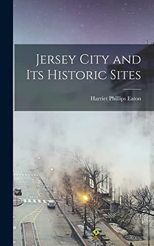 جلد کتاب Jersey City and Its Historic Sites