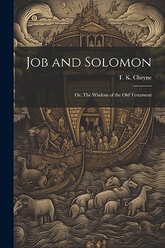 جلد کتاب Job and Solomon: Or, The Wisdom of the Old Testament