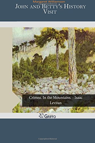 جلد کتاب John and Betty's History Visit