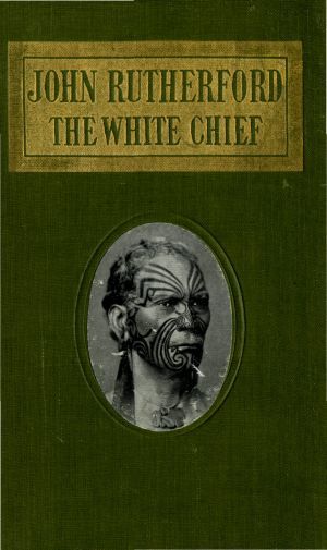 جلد کتاب John Rutherford, the White Chief